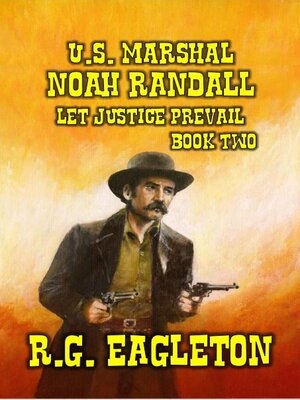 cover image of U.S. Marshal  Noah Randall--Let Justice Prevail